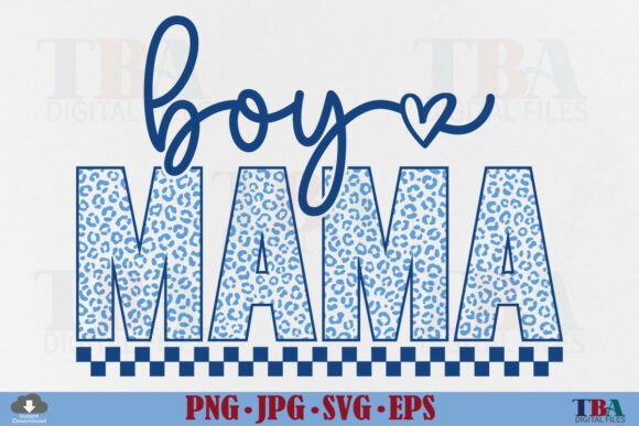 Download Boy Mama SVG, Leopard Mom Mother's Day - Mama Collection