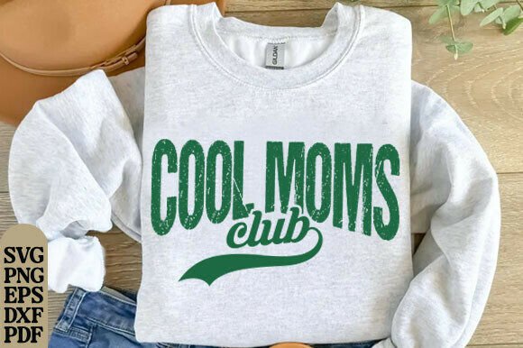 Download Cool Moms Club Graphic, Mama Club Svg - Mama Collection
